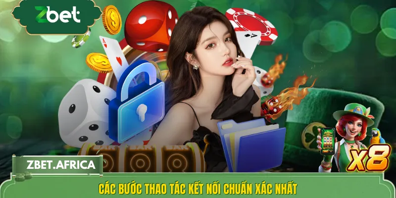 Các bước thao tác kết nối chuẩn xác nhất