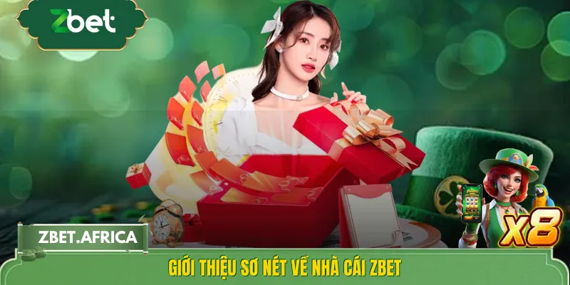 Giới thiệu sơ nét về nhà cái ZBET