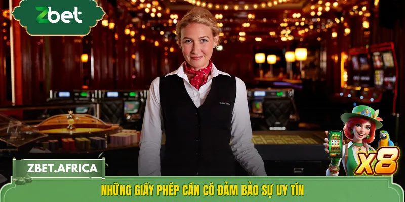 Những giấy phép cần có đảm bảo sự uy tín